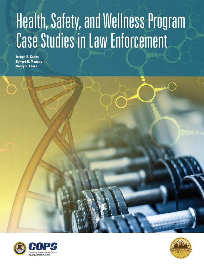 Health, Safety, and Wellness Program Case Studies in Law Enforcement - view the document description