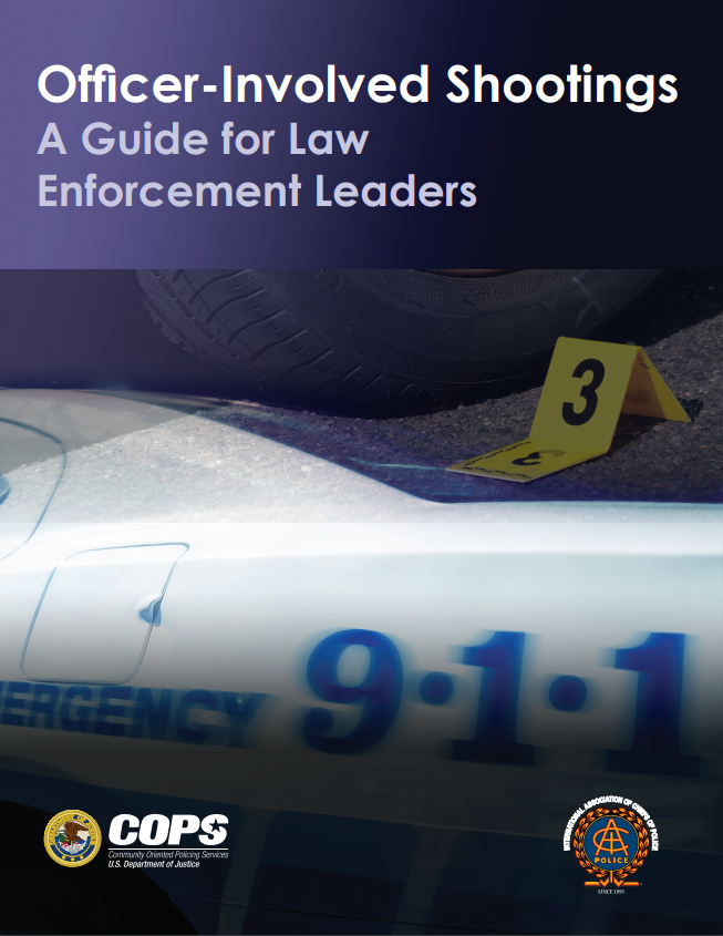 Officer-Involved Shootings: A Guide for Law Enforcement Leaders - view the document description
