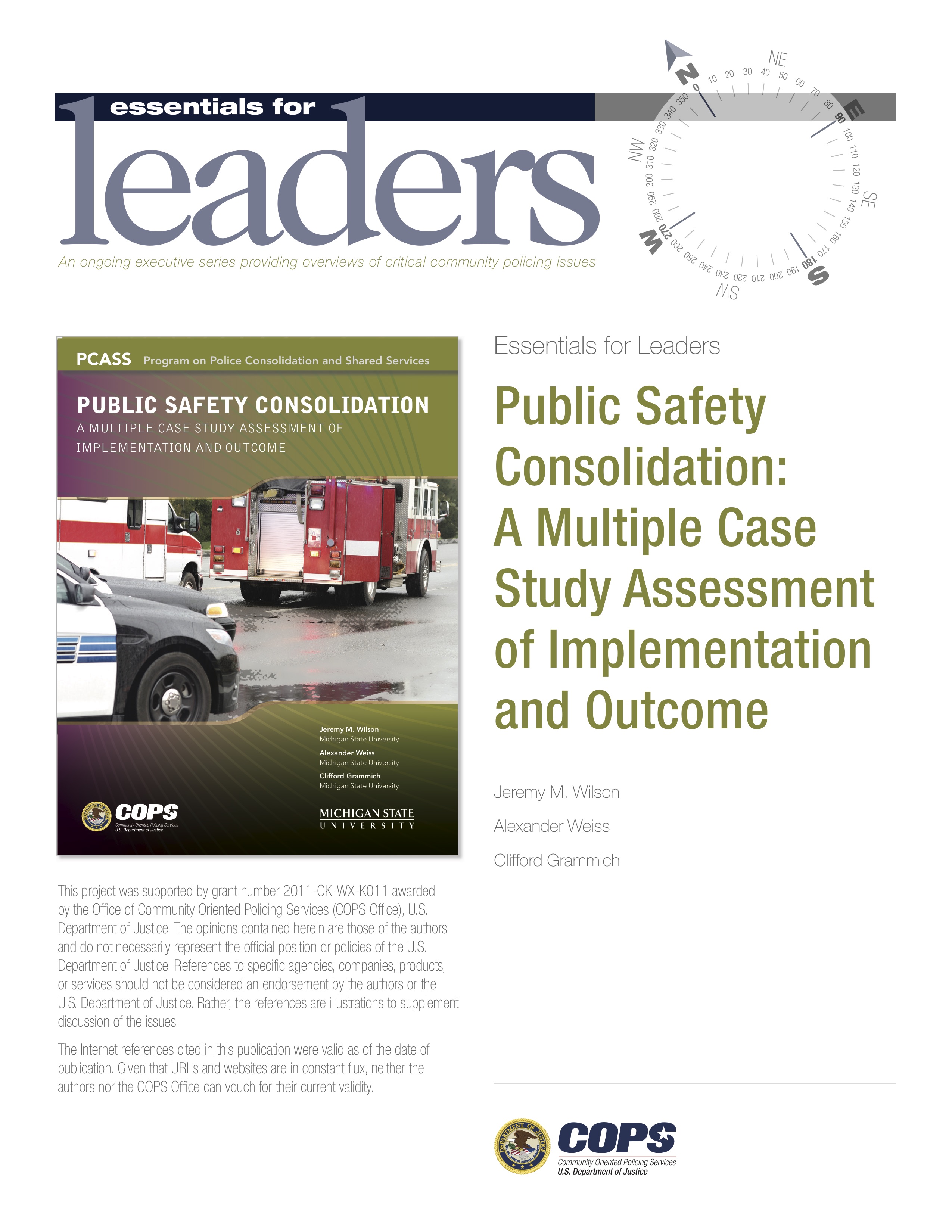 Public Safety Consolidation: A Multiple Case Study Assessment of Implementation and Outcome - access the course description