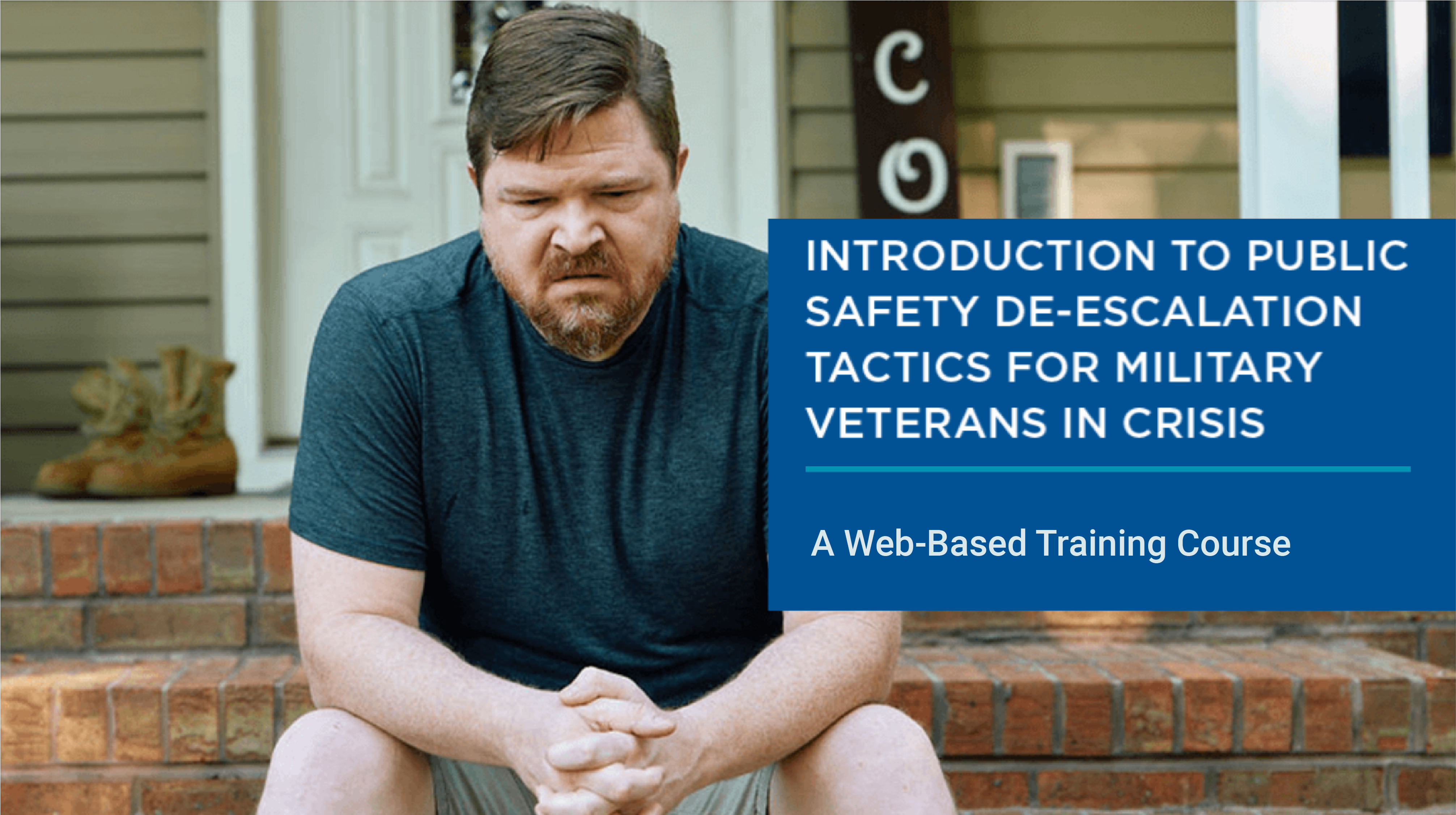 Introduction to Public Safety De-Escalation Tactics for Military Veterans in Crisis - access the course description