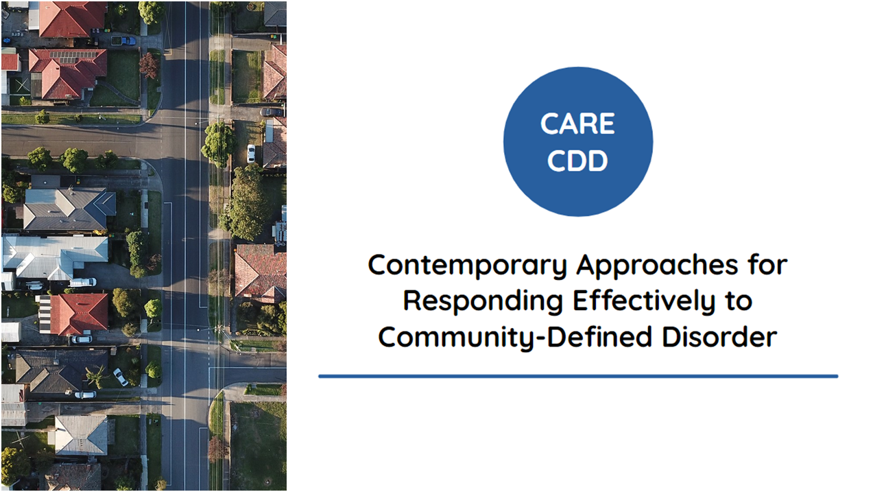 Contemporary Approaches for Responding Effectively to Community-Defined Disorder (CARE CDD) - access the course description